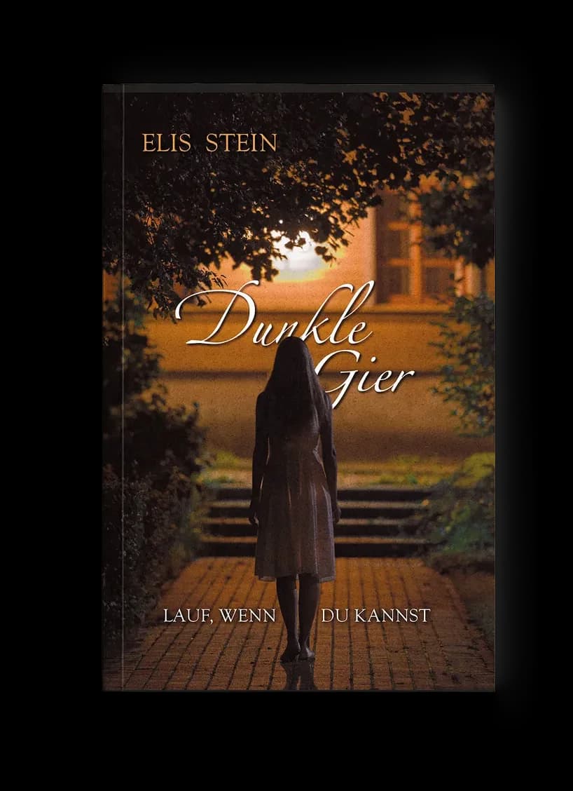 Thriller-Cover „Dunkle Gier“: Frau von hinten auf abendlichem Weg zu einer beleuchteten Villa, warmes Orange gegen dunkles Laub, unheimlich-spannungsgeladen